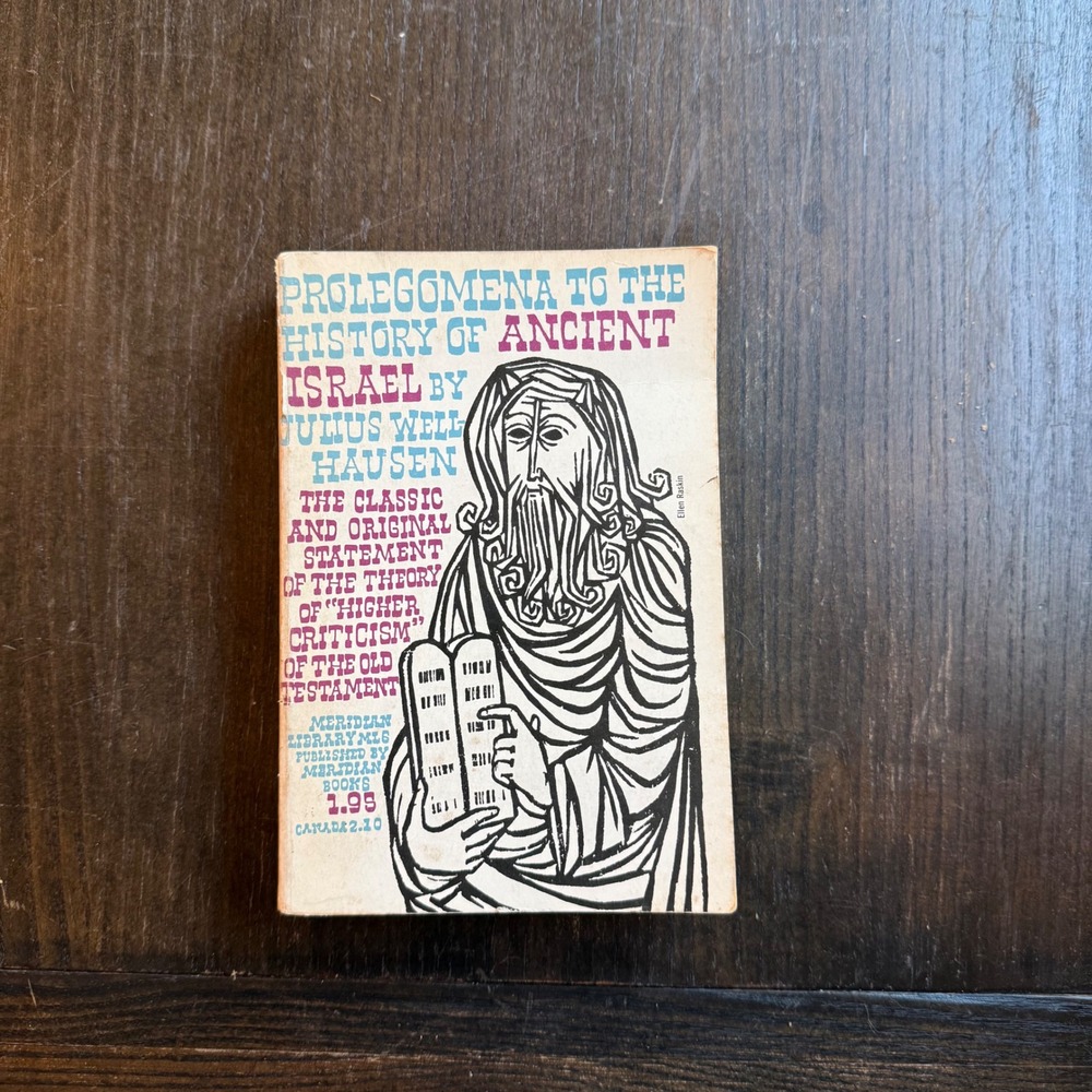 Prolegomena to the History of Ancient Israel Julius Wellhausen 1957 True 1st Ed